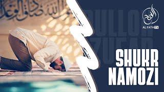 Shukr namozi | Shayx Abdulloh Zufar hafizahulloh