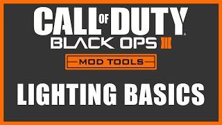 Black Ops 3 Mod Tools - Lighting Basics (Omni & Spot)