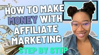 How Affiliate Marketing Can Help You Make Money Online in 2023 (Full Step-by-Step Tutorial)