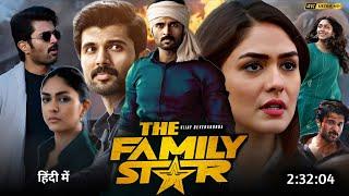 Family Star Full Movie Hindi Dubbed 2024 Collection | Vijay Devarakonda New Movie | South Movie