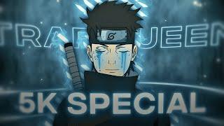 Naruto - Trap Queen 5K SPECIAL! [Edit/Amv]