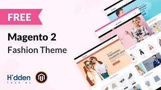 Top 7 Responsive 𝐅𝐑𝐄𝐄 Fashion Magento 2 Themes For Your Store | HiddenTechies