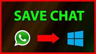 How to transfer/save WhatsApp messages to your computer (2020)