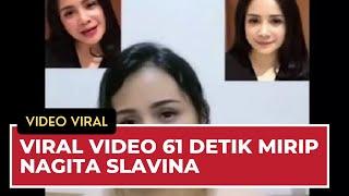 Klarifikasi Video Syur 61 Detik Mirip Nagita Slavina