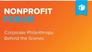 Corporate Philanthropy: Behind the Scenes