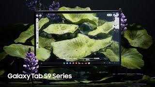 Galaxy Tab S9 Series: Official Film | Samsung