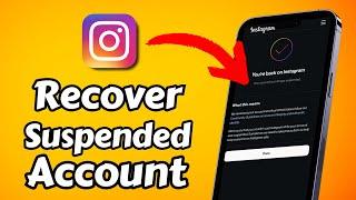 Instagram Suspended Account Recovery 2024 How To (Quick Guide)