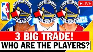  SURPRISES TRADE! 3 BIG PLAYERS TO WARRIORS! A GREAT MOVE HAPPENING? | GOLDEN STATE WARRIORS NEWS