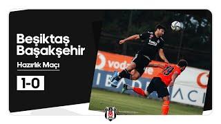 MAÇ ÖZETİ | Beşiktaş 1-0 Başakşehir