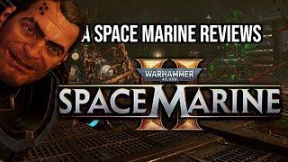 An Astartes Space Marine Reacts to Space Marine 2!