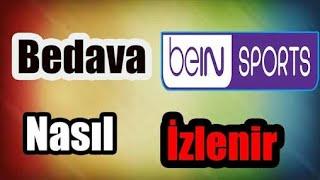 Bedava Bein Sports izle Android (Ücretsiz)