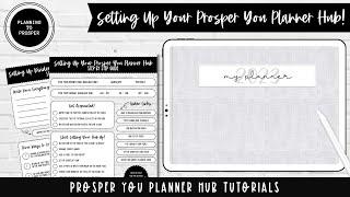 Setting Up Your Prosper You Planner Hub - A Step by Step Guide!  | P2P Planner Hub Tutorials |