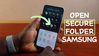 How to Open Secure Folder on Samsung