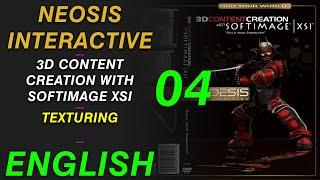 04. Texturing: 3D Content Creation with Softimage XSI Neosis Interactive English