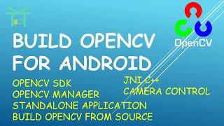 OpenCv Tutorial - Build OpenCv For Android