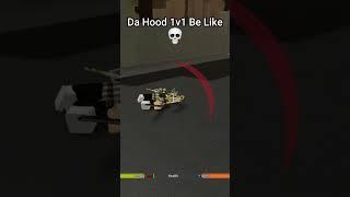 Da Hood 1v1 Be Like #viral #entertaining #entertainment #roblox #funny #coems #dahood