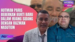 HOTMAN PARIS BEBERKAN BUKTI BARU DALAM RUANG SIDANG DENGAN RAZMAN NASUTION