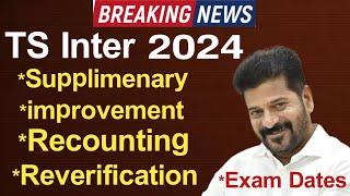 TS Inter Supplimentary, Improvement Exams date 2024 - Ts Inter Recounting & Reverification 2024