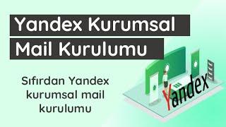 Yandex Kurumsal Mail Açma