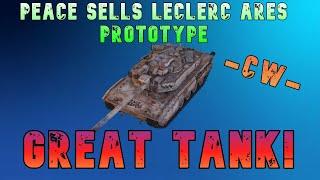 Peace Sells Leclerc Ares Prototype Great Tank!  -CW- ll Wot Console - World of Tanks Modern Armor