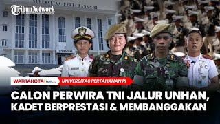 Calon Perwira TNI Jalur Unhan, Kisah Kadet Berprestasi Wujudkan Mimpi Angkat Derajat Keluarga