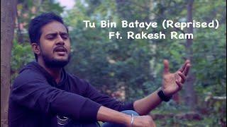 Tu Bin Bataye (Reprised) | Rang De Basanti | Rakesh Ram | @ARRahman  | Prasoon Joshi