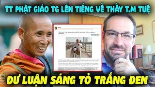 Truyền Thông Phật Giáo Thế Giới LÊN TIẾNG VỀ THẦY THÍCH MINH TUỆ, Dư Luận Sáng Tỏ Trắng Đen