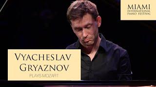 Vyacheslav Gryaznov | Mozart, Nine Variations on Lison Dormait K264