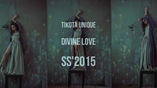 Дизайнерская одежда TIKOTA UNIQUE  - Divine Love SS'2015