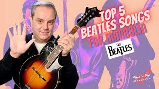 Top 5 Beatles Songs for Mandolin #rockpopmandolin