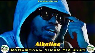 Alkaline Mix 2024 Video: Dancehall Video Mix 2024 | NAH LEF EH GAME - Alkaline Boss Mix