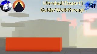 Ultrahell(Desert) Walkthrough&Limbo Quest Guide (No skip, No tech)