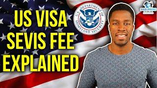 How to Pay the SEVIS Fee in 2024 for F1/J1 Visa International Students