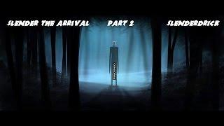 Slender - The Arrival: SLENDERDICK