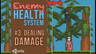 Enemy Health System #3: Dealing Damage to Enemies (Unity Tutorial)