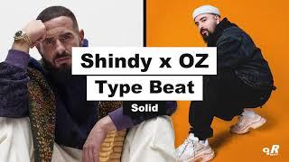 [FREE] Shindy x OZ Type Beat 2021 "Solid" [with beat-switch] (prod. by O.R Beatz)