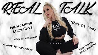 REAL TALK! Deshalb bin ich nichtmehr Lucy Cat - Mein Statement