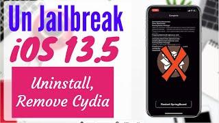 How to UnJailbreak, Remove, uninstall Cydia iOS 13.5 | No Computer [Easy way]