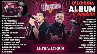 Q' Lokura Top Tendencias 2024 - Lo Más Enganchado 2024 - Grandes Exitos Mix 2024 (Letra/Lyrics)