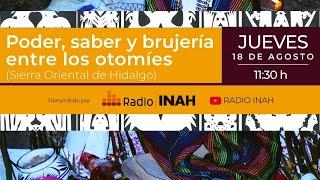 Poder, saber y brujería entre los otomíes (Sierra oriental del Hidalgo)