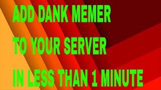 How to get started in dank memer discord bot