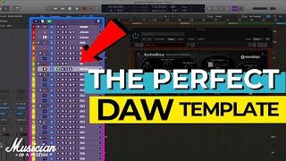 21 Things You Should Absolutely Do In Your DAW Template