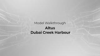 Altus - Dubai Creek Harbour