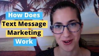  HOW DOES TEXT MESSAGE MARKETING WORK | SMS Marketing Tips