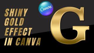 Shiny Gold Text Effect Canva Tutorial