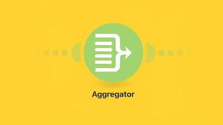 How to use AGGREGATORS in Integromat [2022 Tutorial]