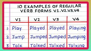 5 | 10 EXAMPLES OF REGULAR VERB FORMS V1 V2 V3 V4 | IN ENGLISH GRAMMAR