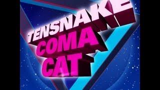 Tensnake - Coma Cat (Round Table Knights Remix)