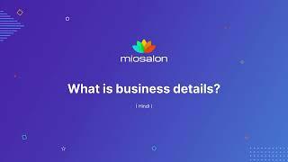 Tutorial 10: MioSalon | How to setup business details - Hindi