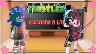 ━TEENAGE MUTANT NINJA TURTLES REACT TO Y/N AS KANAO TSUYURI 1/3━